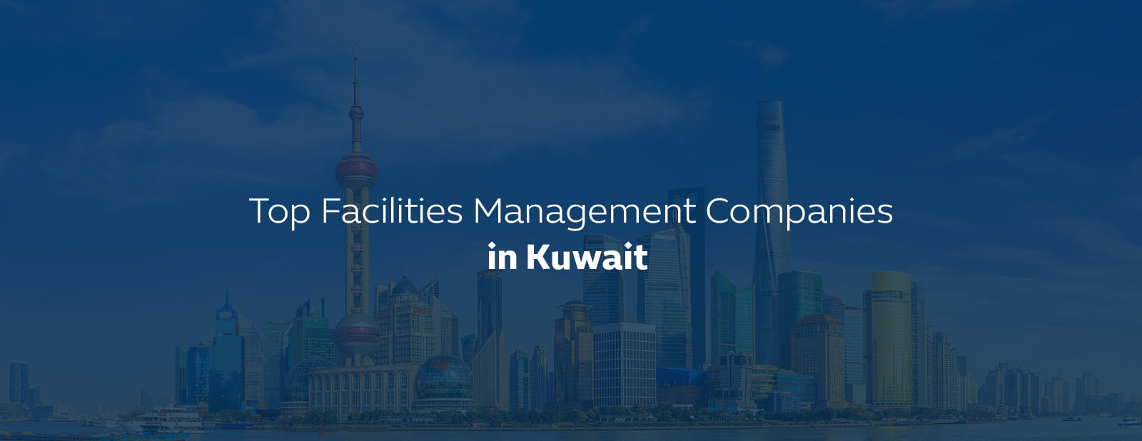 Top Facilities Management Companies in GCC