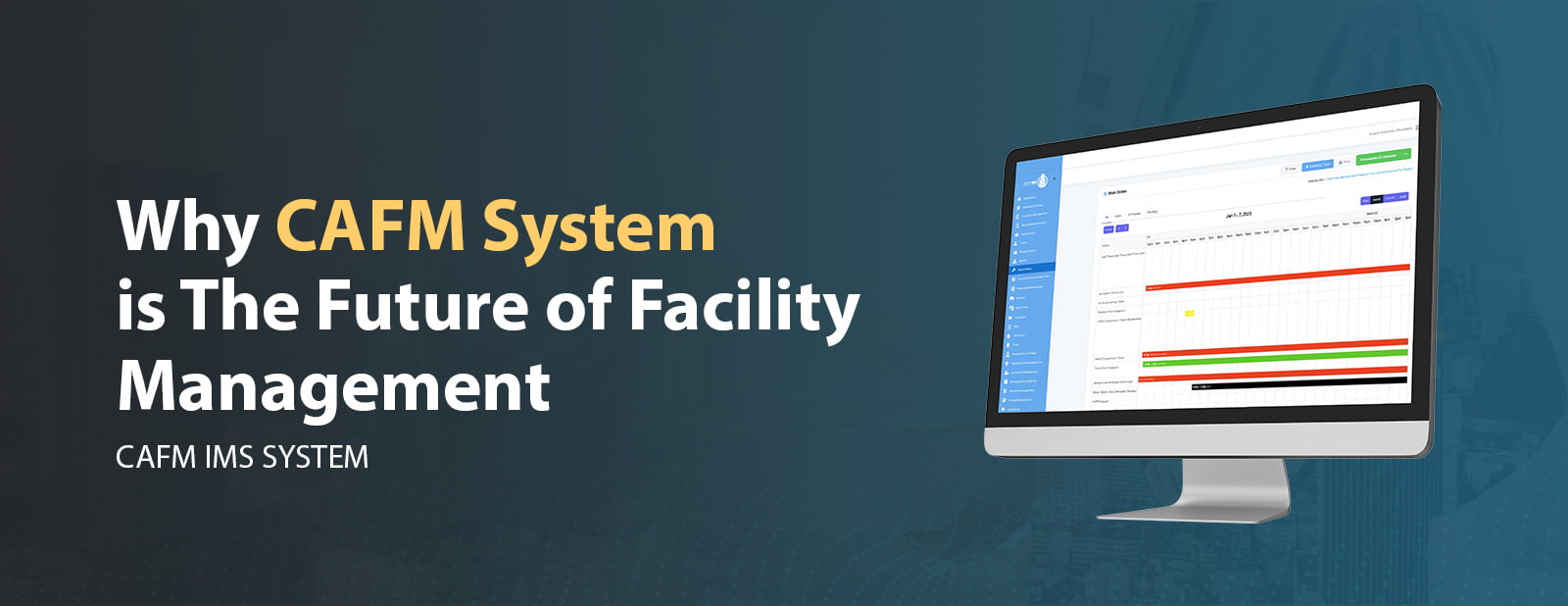 Why CAFM System is The Future of Facility Management